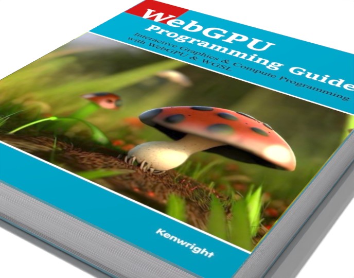 WebGPU Programming Guide: Interactive Graphics & Compute Programming with WebGPU & WGSL  (Paperback) preview