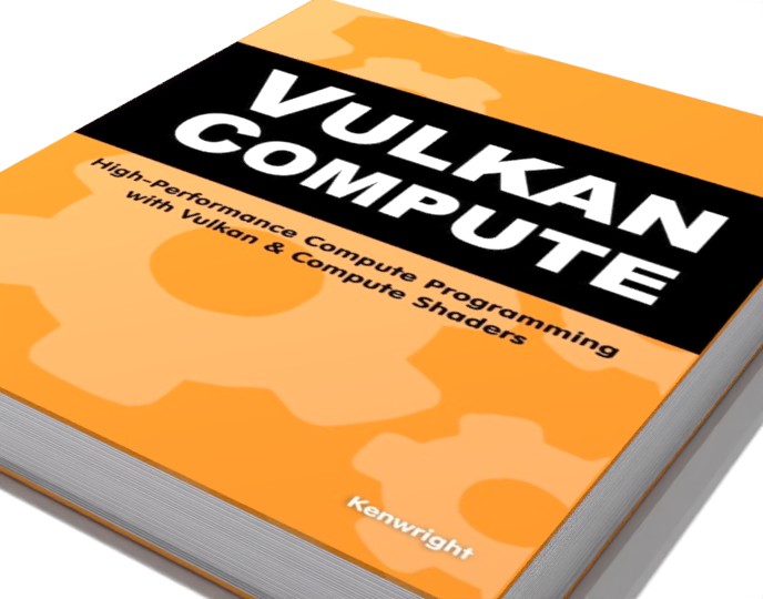 Vulkan Compute: High-Performance Compute Programming with Vulkan and Compute Shaders (Paperback) preview